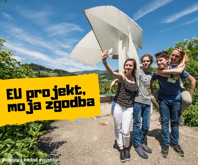»EU PROJEKT, MOJA ZGODBA« »EU PROJEKT, MOJA ZGODBA«