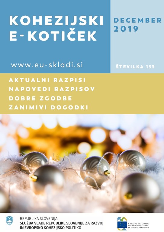 Izšla je decembrska številka Kohezijskega e-kotička Izšla je decembrska številka Kohezijskega e-kotička