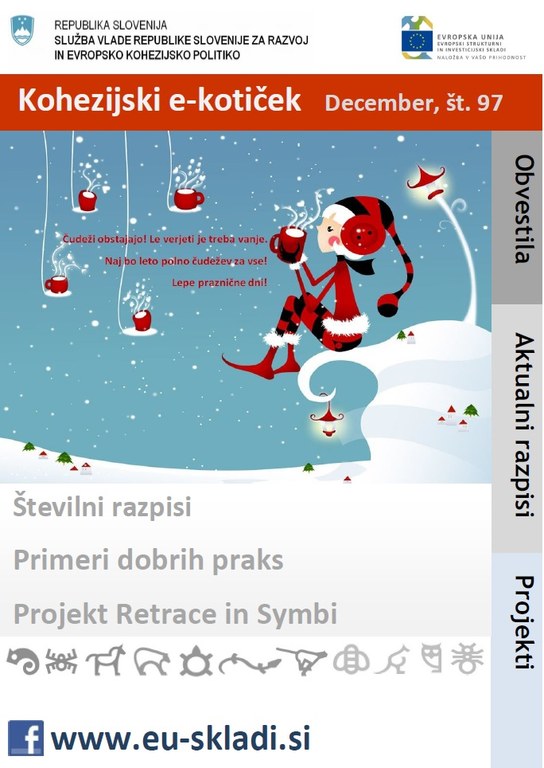Izšla je decembrska številka Kohezijskega e-kotička Izšla je decembrska številka Kohezijskega e-kotička