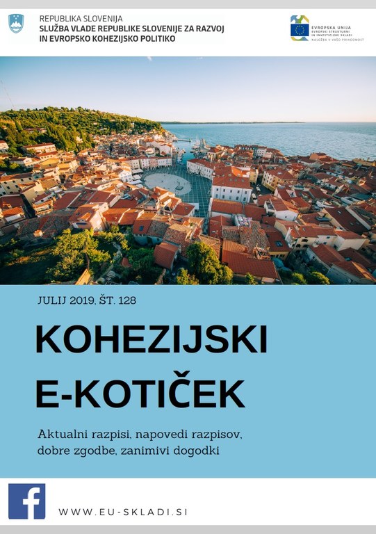 Izšla je julijska številka Kohezijskega e-kotička Izšla je julijska številka Kohezijskega e-kotička