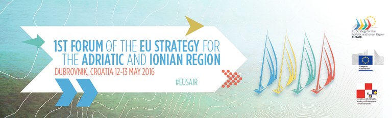 Prvi forum Strategije EU za Jadransko jonsko regijo (EUSAIR), 12. in 13. maj 2016, Dubrovnik Prvi forum Strategije EU za Jadransko jonsko regijo (EUSAIR), 12. in 13. maj 2016, Dubrovnik
